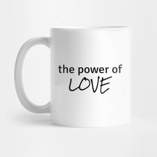 Power of Love Mug